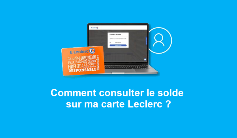 consulter le solde de sa carte Leclerc